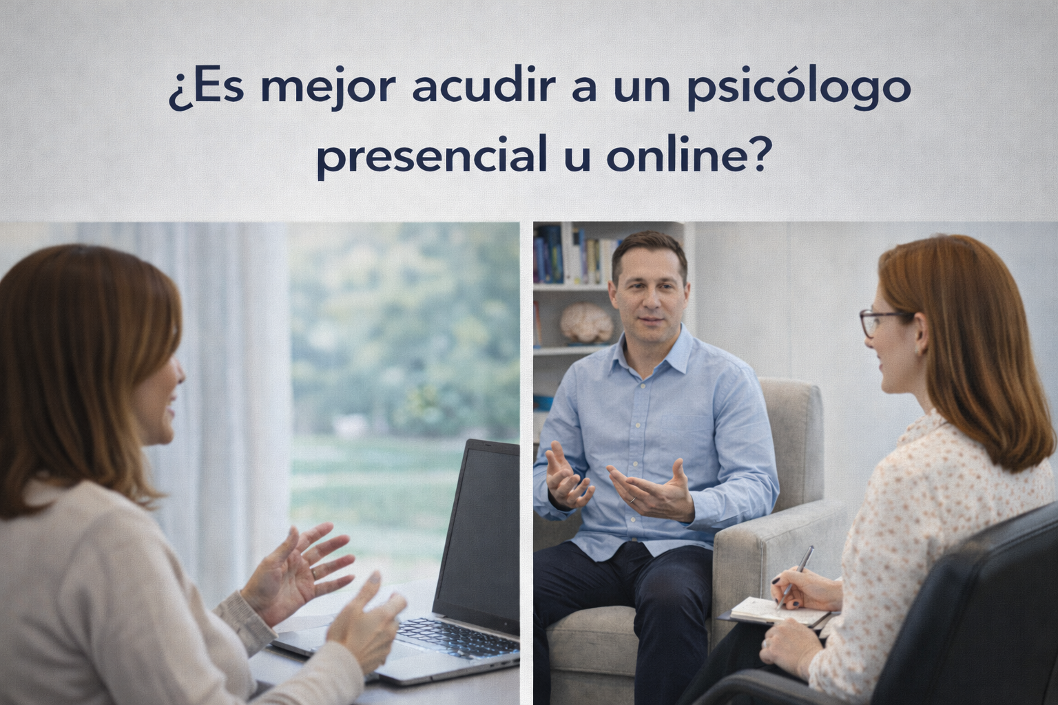 Psicólogo presencial u online en Almería: cuál elegir según tu situación
